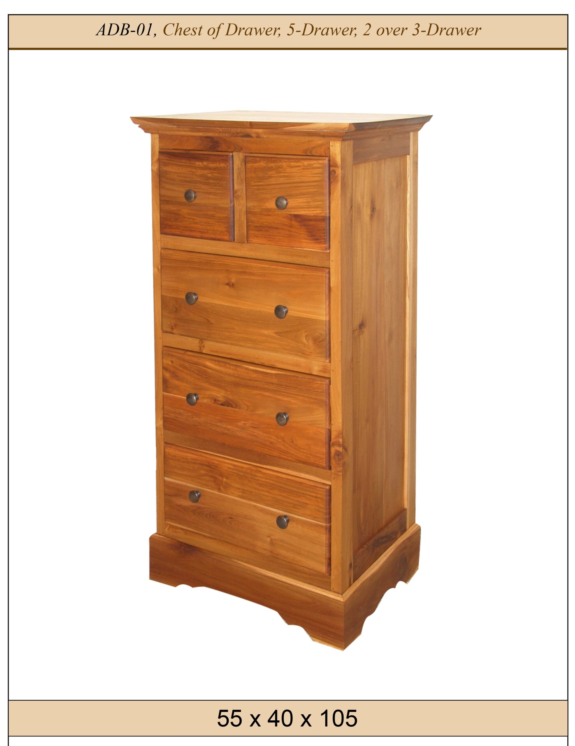  Chest of Drawers, 5 Drawer, 2 over 3 Drawer